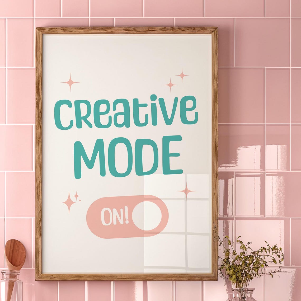 Creative Mode On Teal Typography Workspace Inspiration Poster