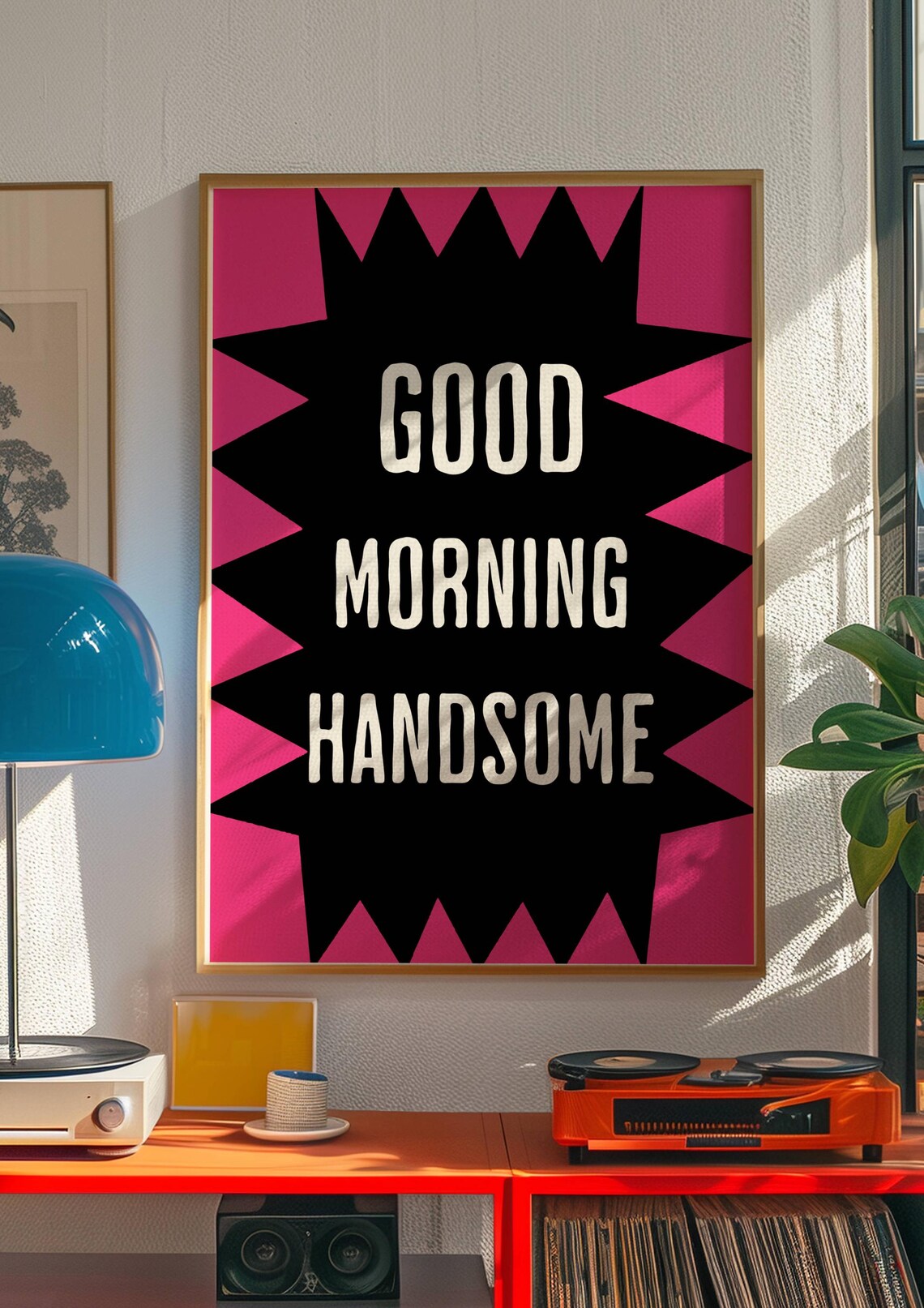 Good Morning Handsome Bold Pop Burst Pink Black Cheeky Quote Poster - Image 2