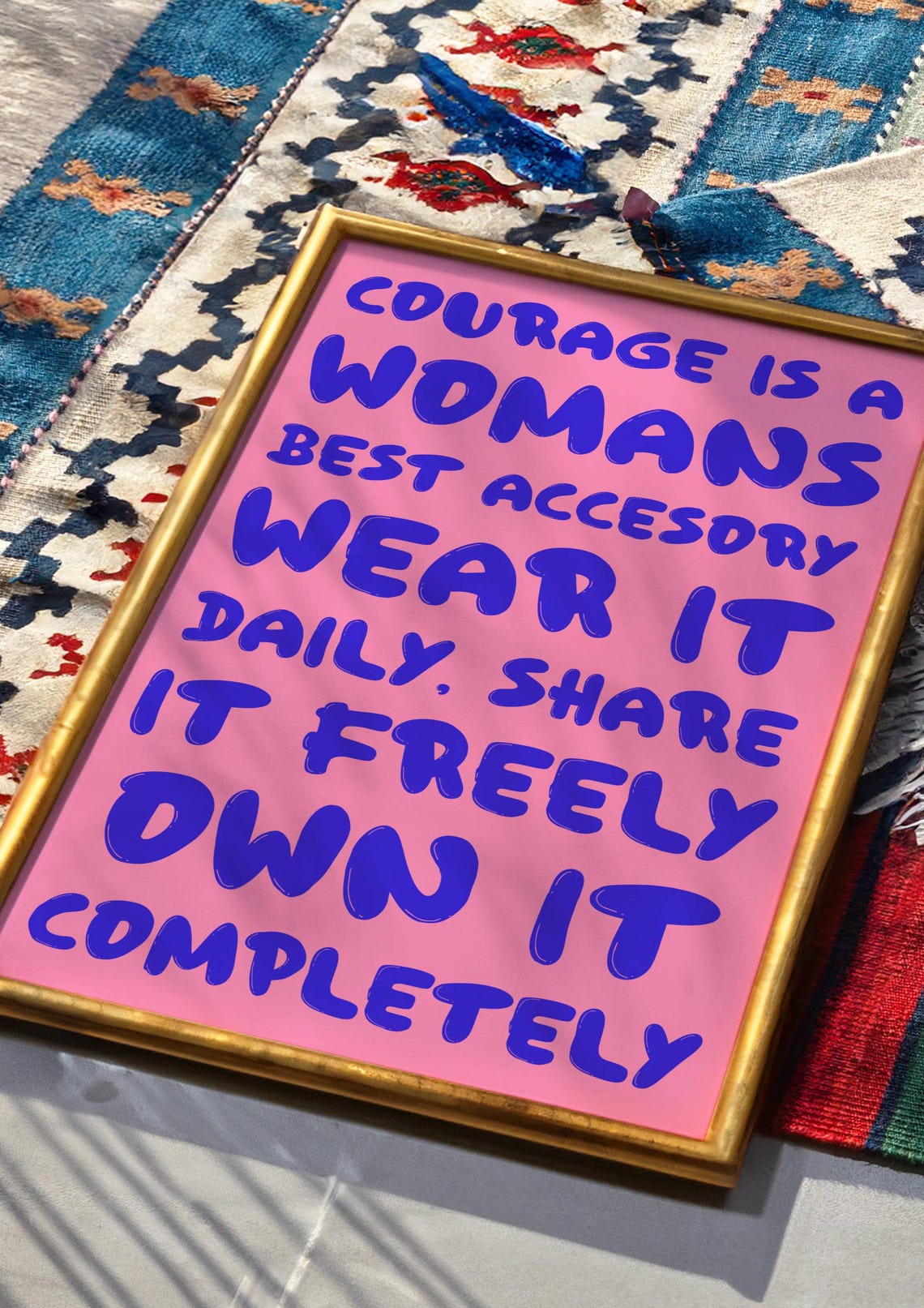 Courage Is A Womans Best Accessory Wear It Daily Empowerment Poster - Image 4