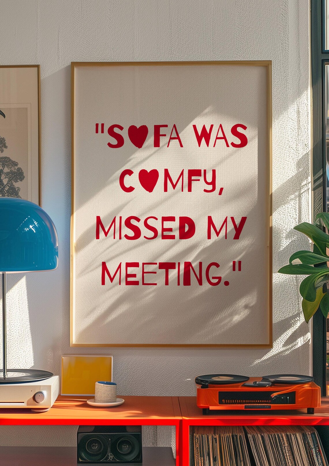 Sofa Was Comfy Missed My Meeting Funny Lazy Day Quote Red Type Poster - Image 2