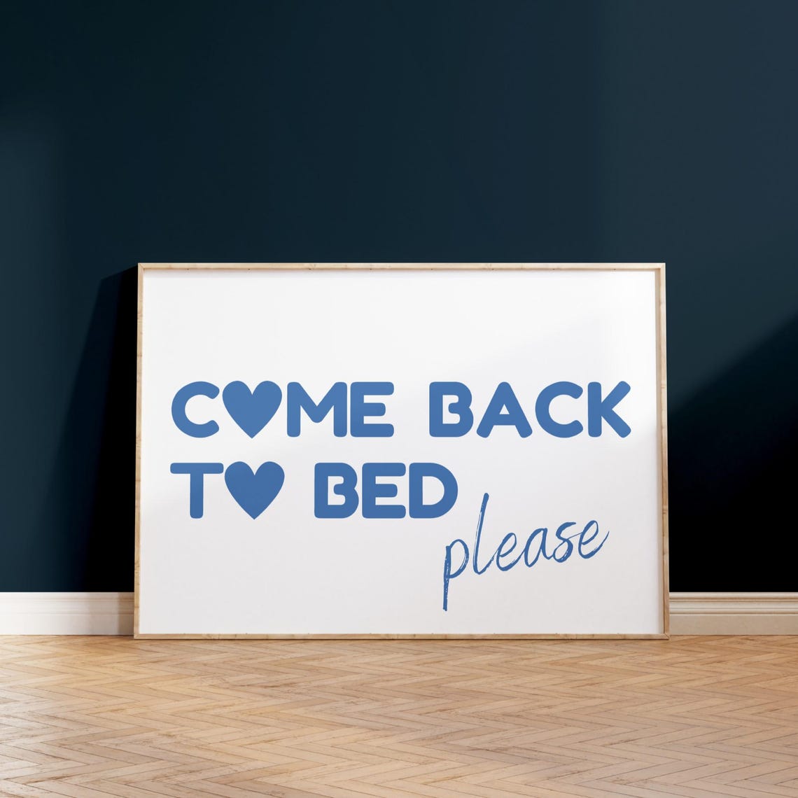 Come Back To Bed Please Blue Heart Couples Bedroom Quote Poster - Image 4