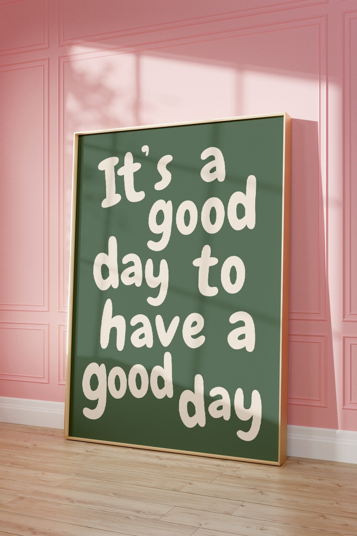 Today Is A Good Day Quote Poster, Sage Green - Image 2