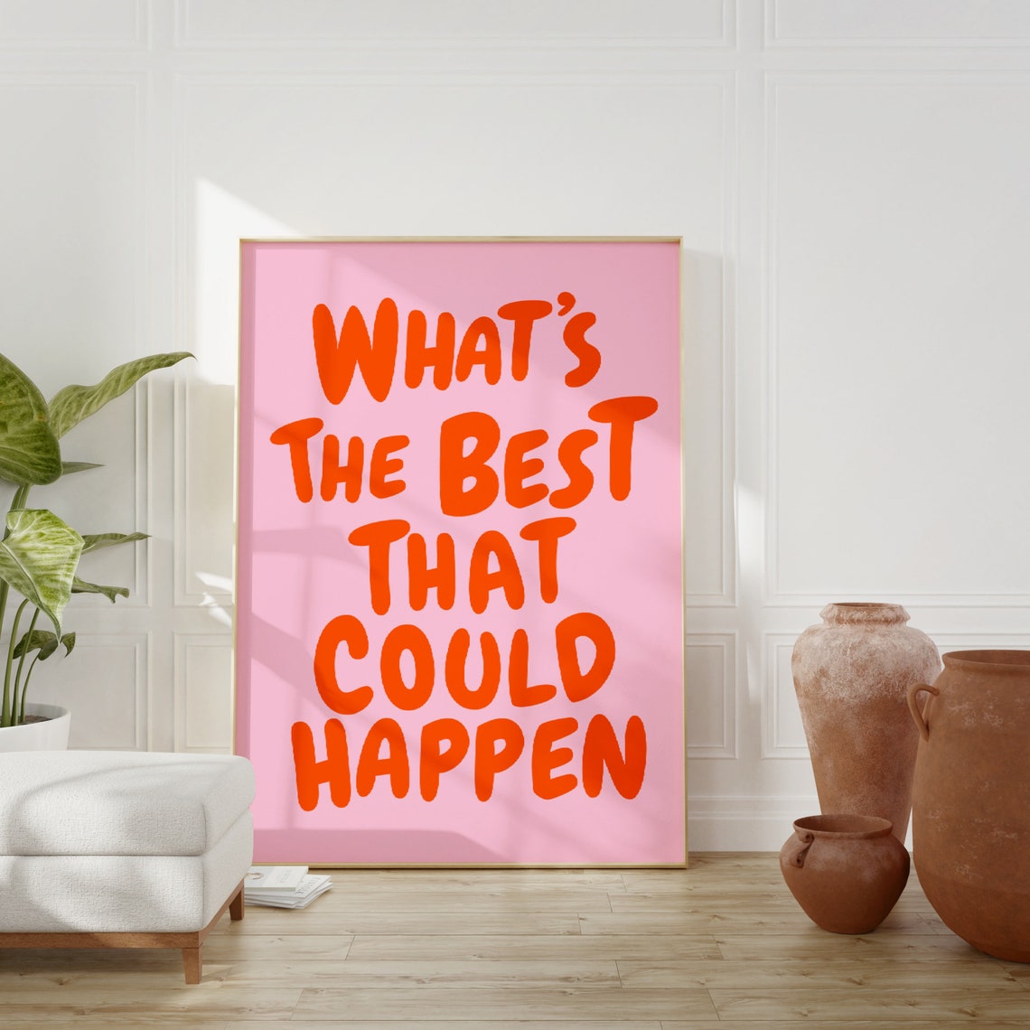 Whats The Best That Could Happen Pink Orange Quote Typography Poster - Image 5