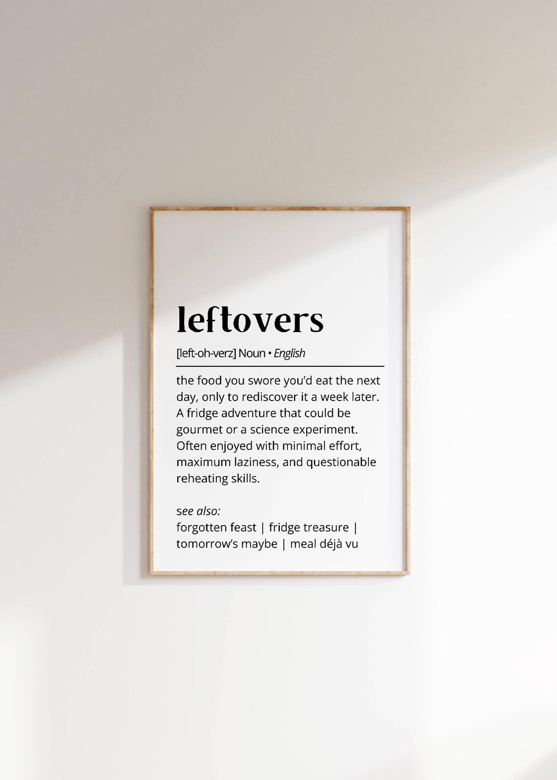 Leftovers Definition Funny Kitchen Dictionary Typography Poster