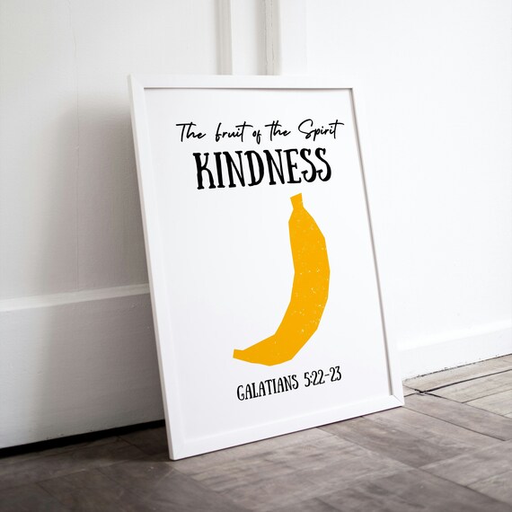 Fruit of the Spirit Kindness Banana Bible Verse Wall Decor Poster