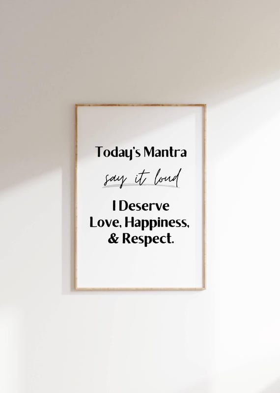 Empowerment Wall Art Daily Affirmation Poster I Deserve Love Happiness Respect Positive Mantra Typography As Art Gift Idea For Her