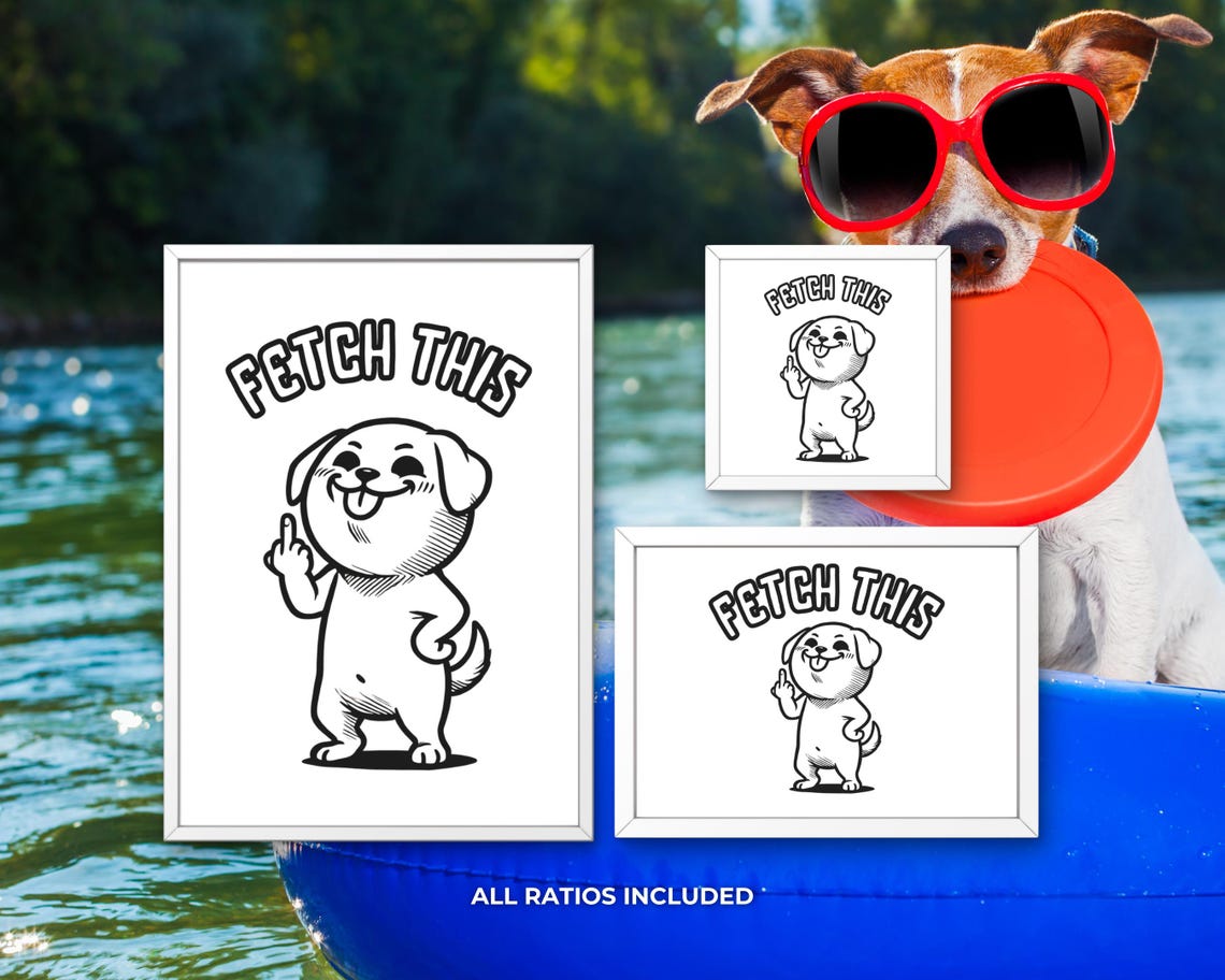 Fetch This Funny Rude Dog Middle Finger Cheeky Humor Quote Poster - Image 3