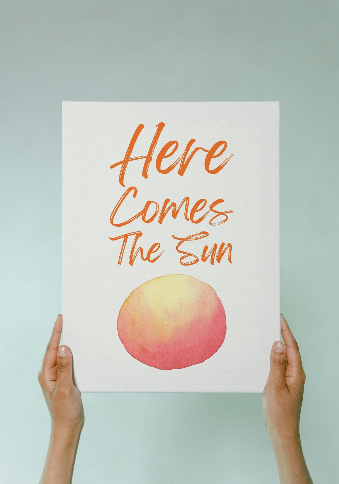 Here Comes the Sun Orange Script Watercolor Sunrise Wall Poster - Image 2