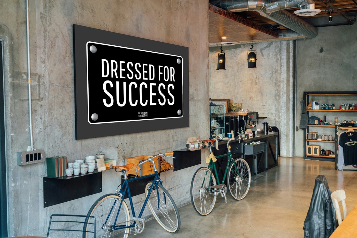 Dressed For Success Black Plaque Statement Sign Minimalist Quote Poster - Image 3