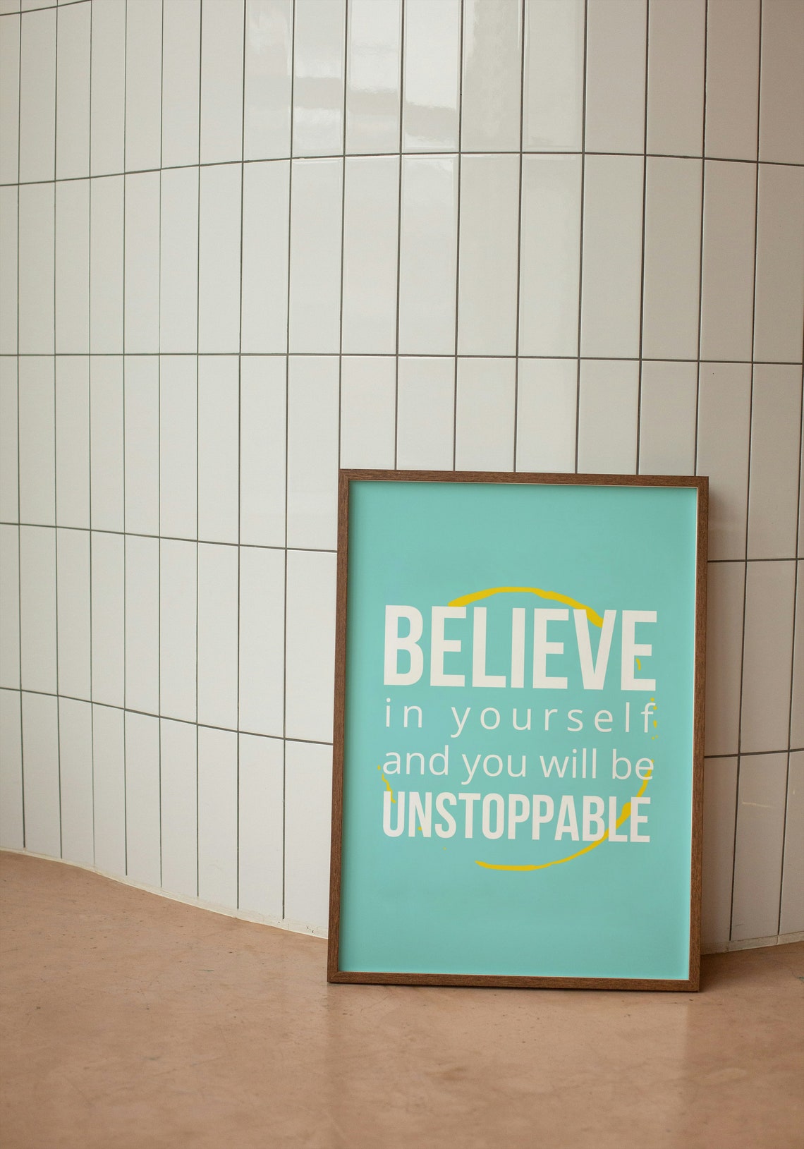 Believe in Yourself and You Will Be Unstoppable Teal Motivation Quote Poster - Image 3