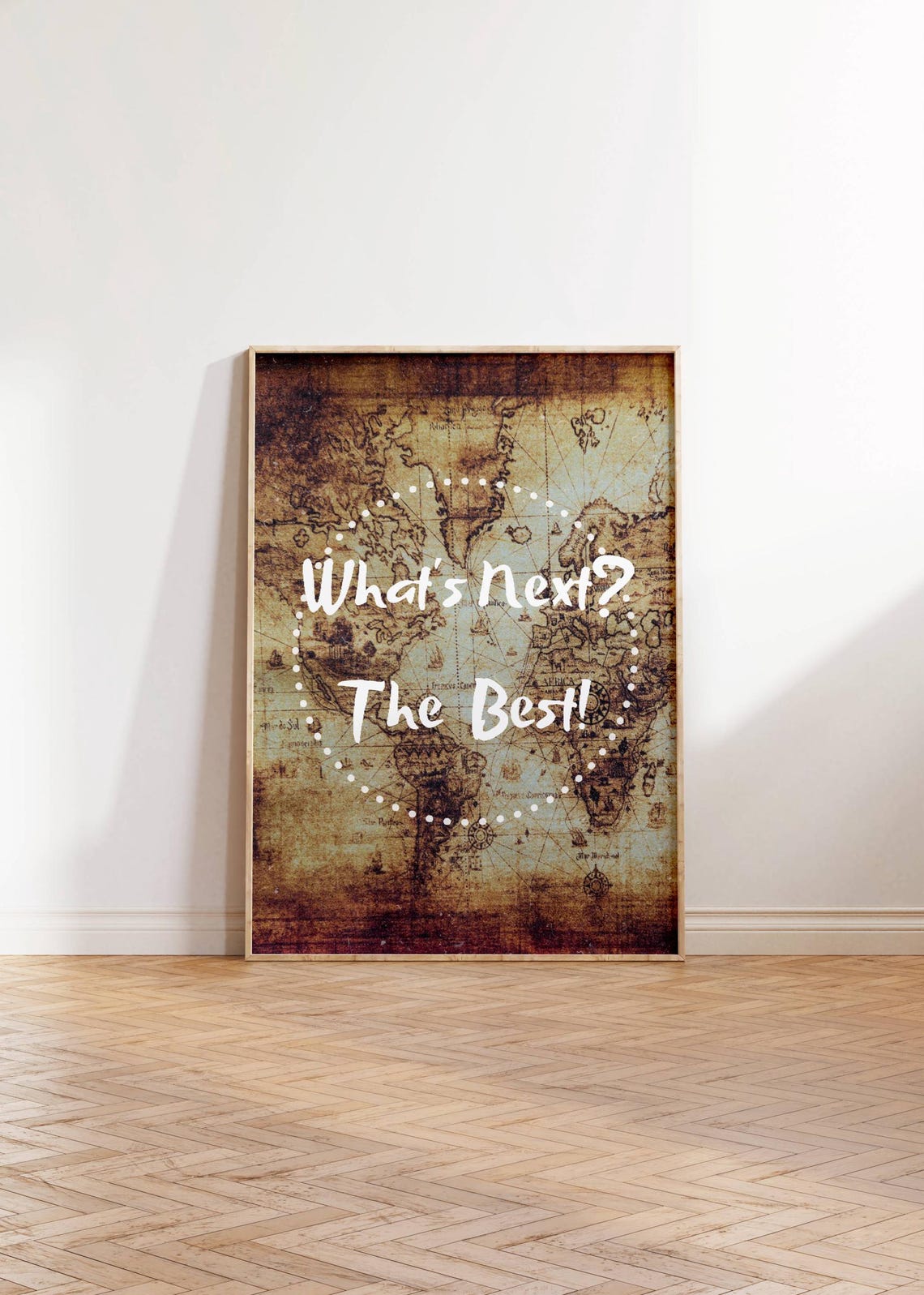 Whats Next The Best Quote Vintage World Map Adventure Poster - Image 3