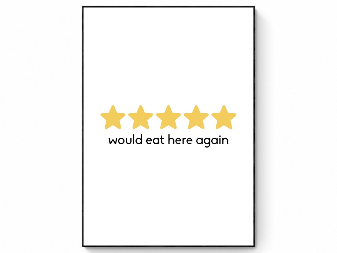 Five Star Would Eat Here Again Funny Kitchen Review Wall Art - Image 3