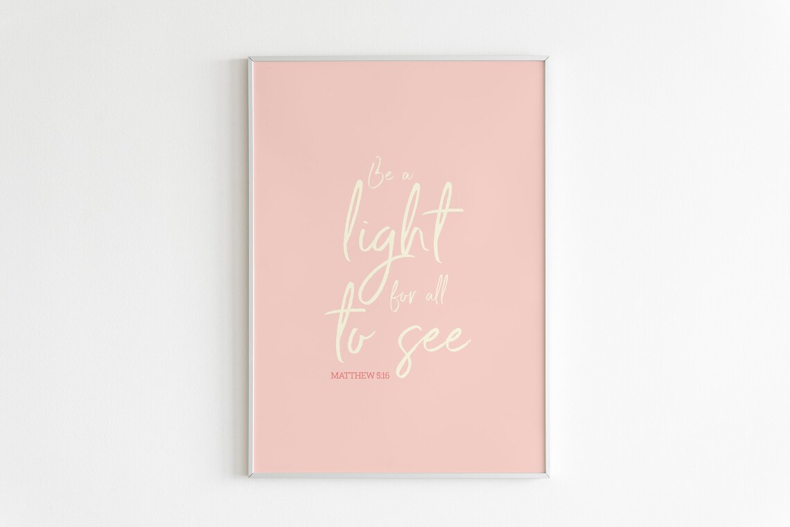 Matthew 516 Be A Light For All To See Wall Art Bible Verse Print Scripture Wall Art Calligraphy