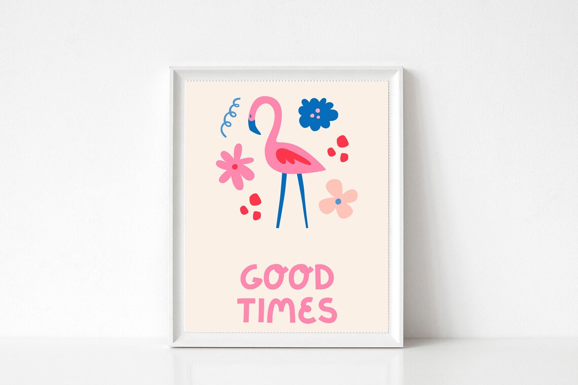 Good Times Pink Flamingo Floral Quote Playful Summer Art Poster - Image 3