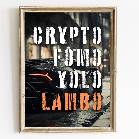 Bitcoin Wall Art Print Crypto Poster Crypto Fomo Yolo Lambo Btc Cryptocurrency Gift Ethereum Bitcoin Icon Trader Trading Print