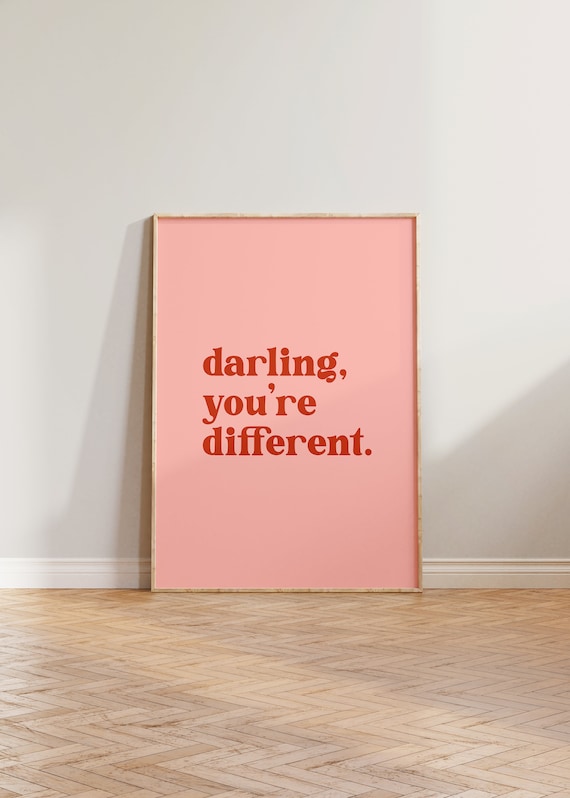 Darling You’re Different Feminist Art Poster