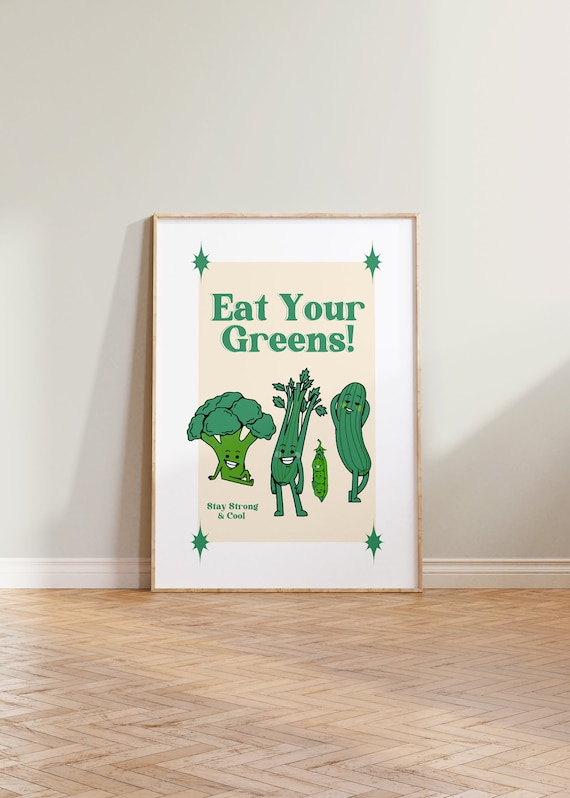 Eat Your Greens Retro Kitchen Quote Poster Print