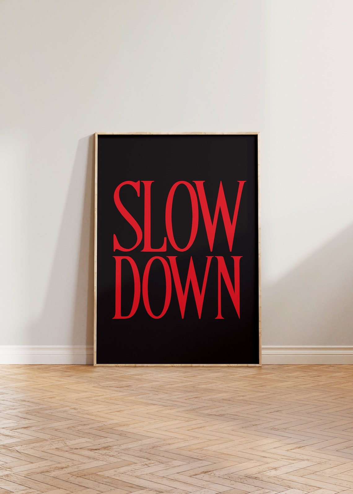 Slow Down Bold Red Serif Typography on Black Statement Poster