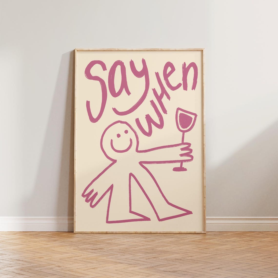 Say When Wine Funny Illustration Kitchen Art Print