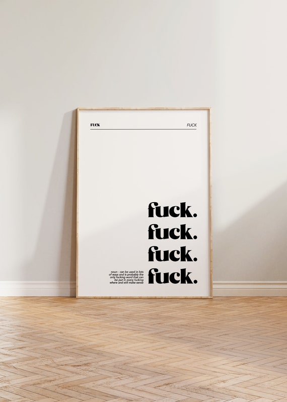 Fuck Print Poster Bold Typography Swear Funny Art Definition Minimalist Cool