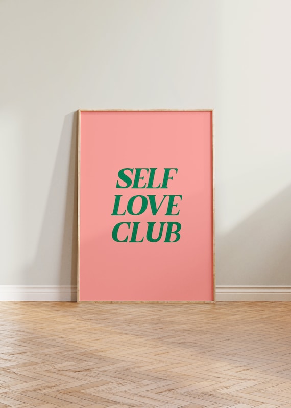 Self Love Club Pink And Green Feminist Empowerment Quote Poster