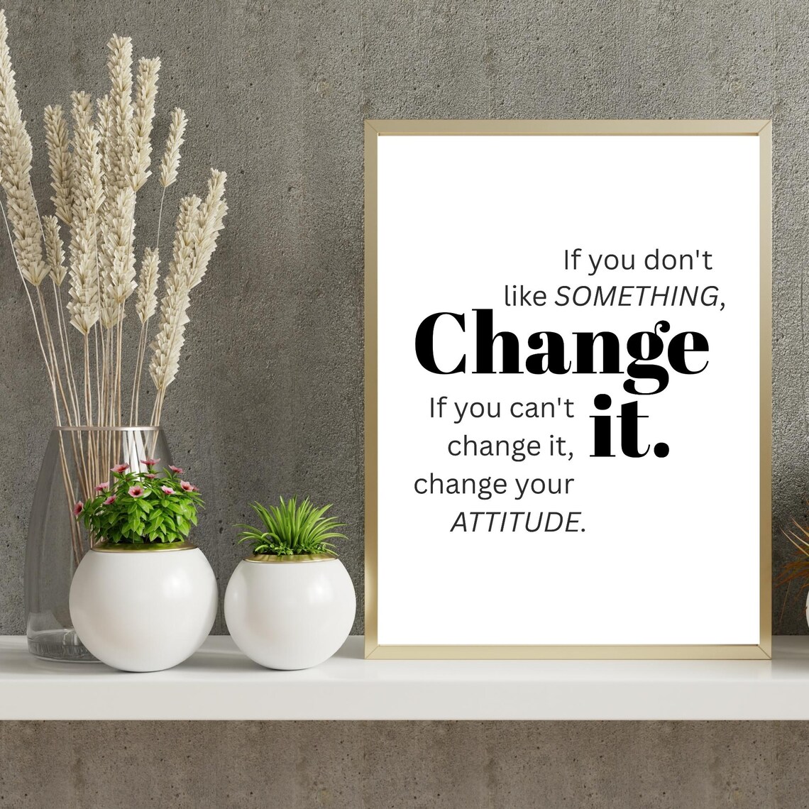 Change Your Attitude Wall Art Motivational Quote Poster Maya Angelou Typography Print For Home Or Office