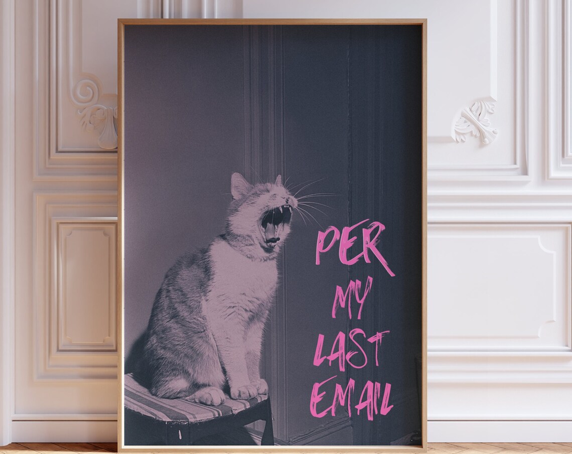 Per My Last Email Yawning Vintage Cat Funny Office Desk Poster