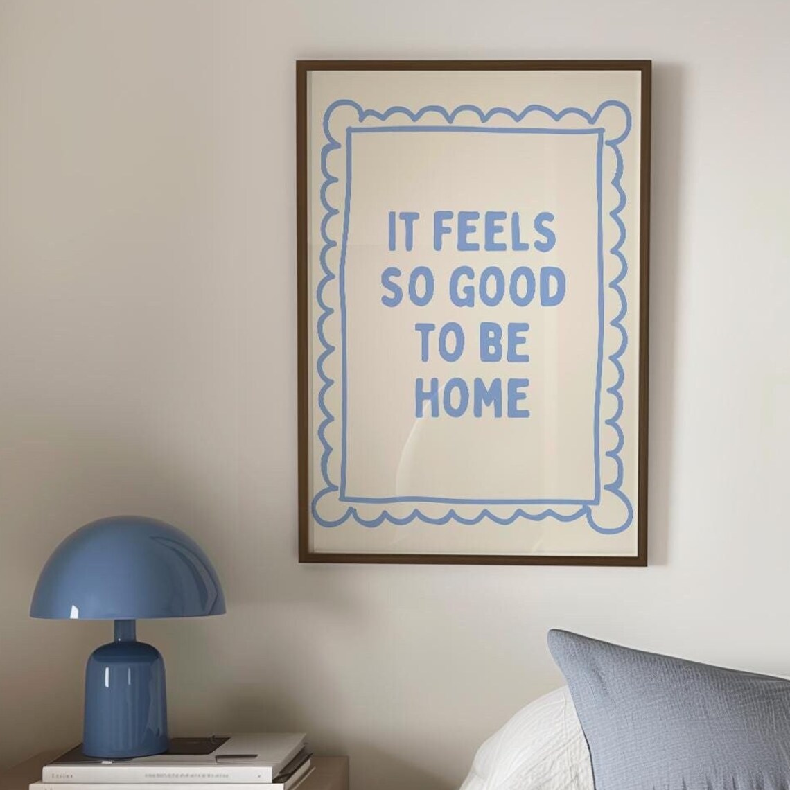It Feels So Good To Be Home Retro Quote Art Print