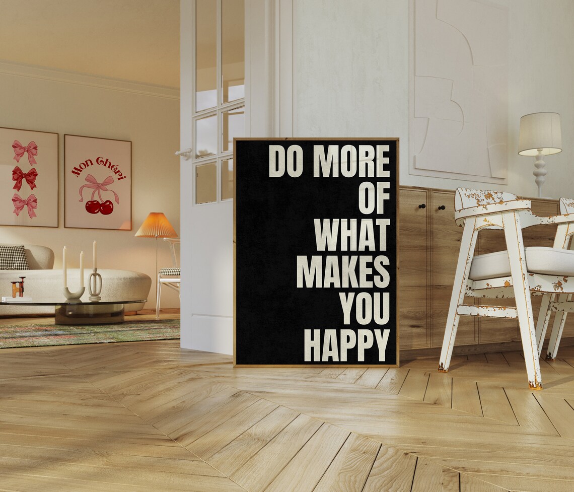 Do More of What Makes You Happy Black Typography Quote Poster - Image 3