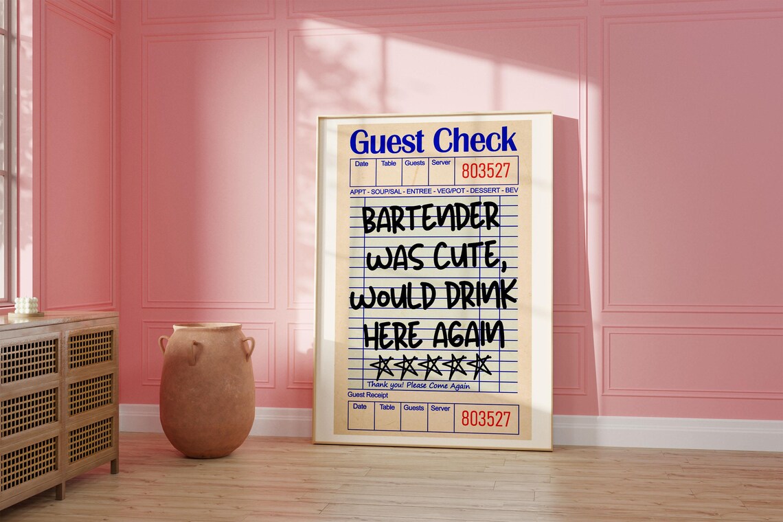 Guest Check Bartender Was Cute Bar Art Print
