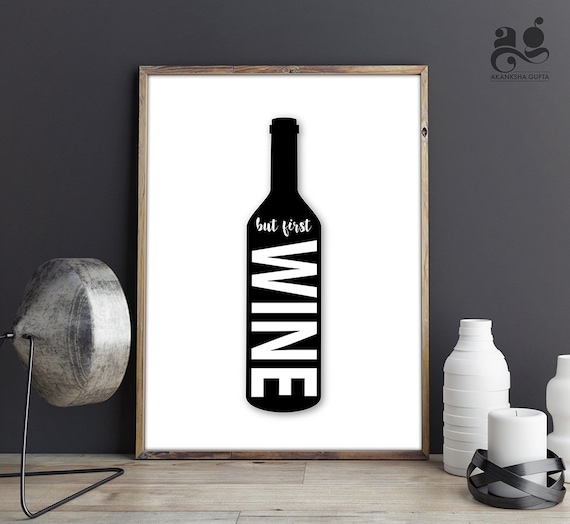 But First Wine Bottle Silhouette Typography Poster Funny Wine Lover Gift
