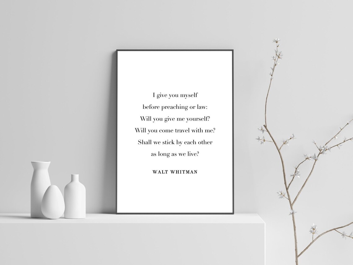 Walt Whitman I Give You Myself Quote Minimalist Poetry Poster Serif Design