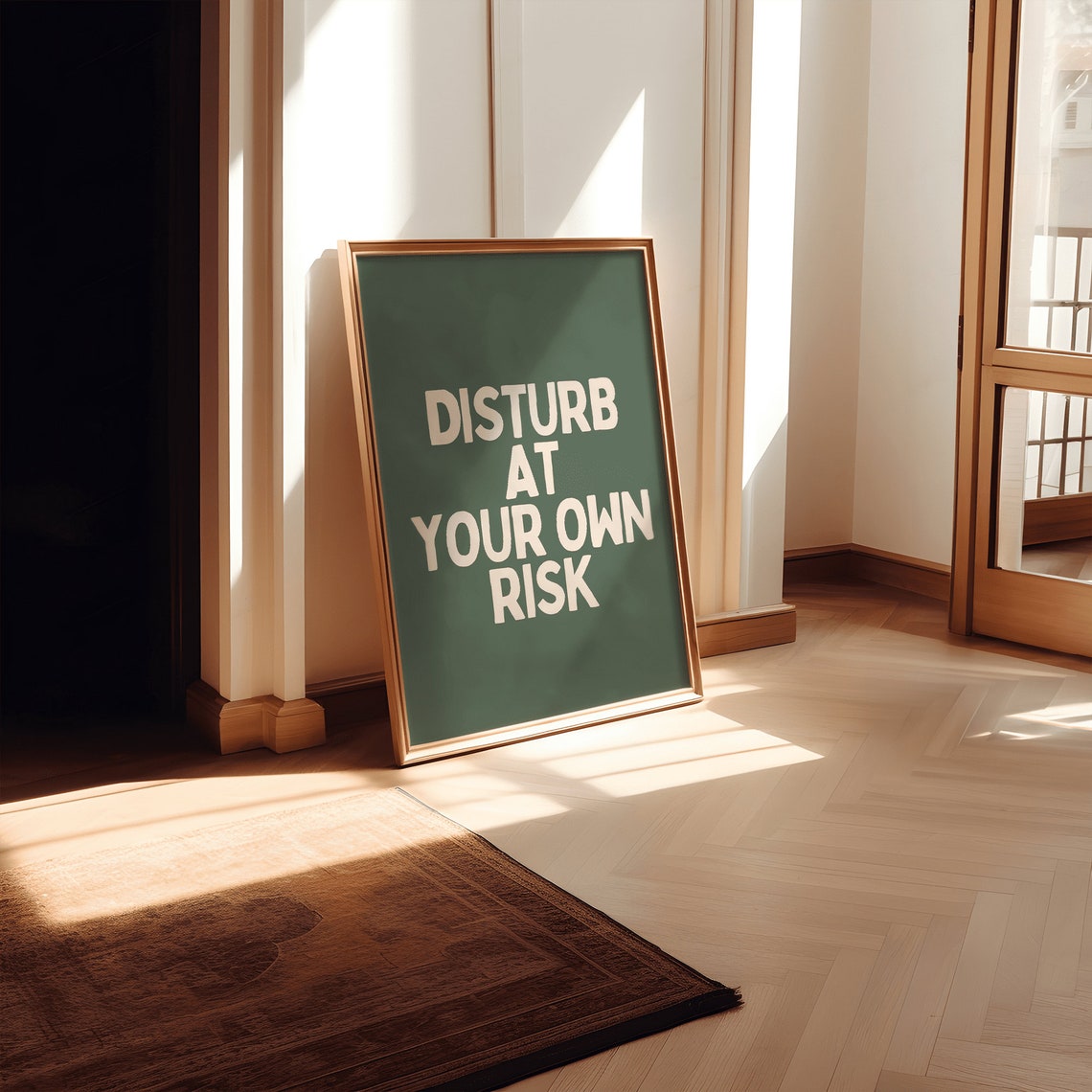 Disturb At Your Own Risk Bold Green Funny Sarcastic Quote Poster - Image 3