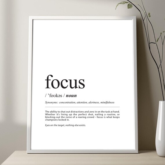 Focus Definition Dictionary Style Sport Mindset Motivational Poster