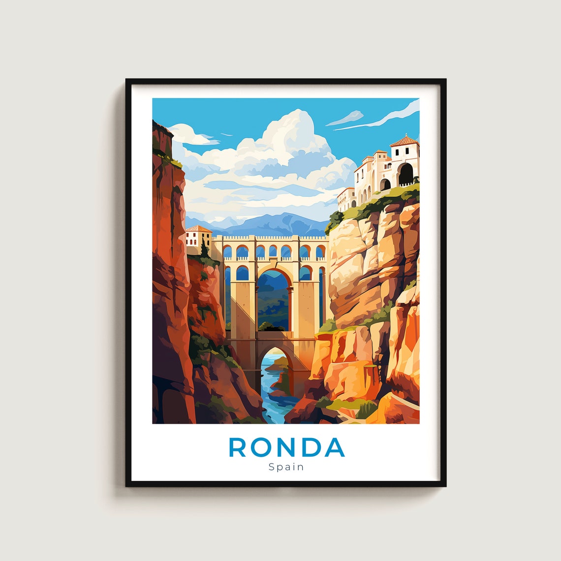 Ronda Spain Puente Nuevo Bridge Gorge Cliffside Travel Poster