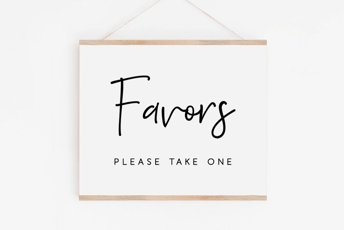 Favors Please Take One Wedding Sign Modern Script Decor Print