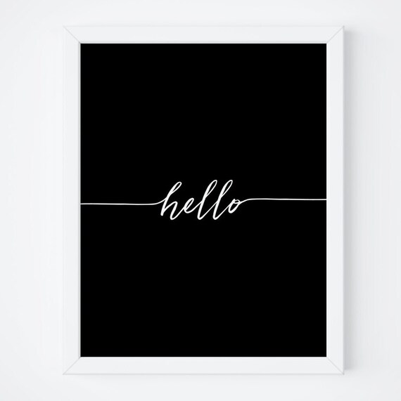 Art Hello Print Hello Print Hello Sign Typography Print Hello Poster Wall Art Hello Wall Art Black And White Print