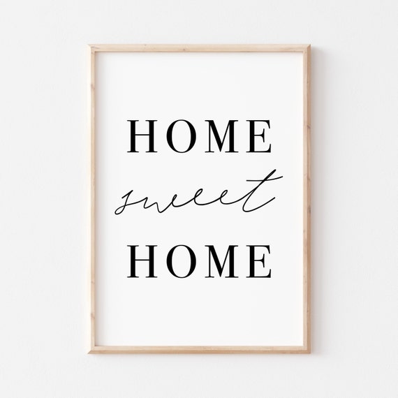Home Sweet Home Print Home Sign Quote Printable Home Decor Wall Art Farmhouse Sign Sign Quote Instant Download