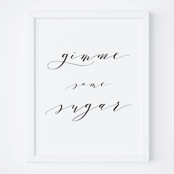 Gimme Some Sugar Dessert Bar Sign, Wedding Print