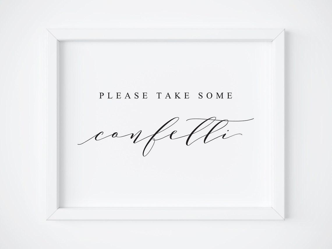 Please Take Some Confetti Wedding Send Off Sign Calligraphy Poster