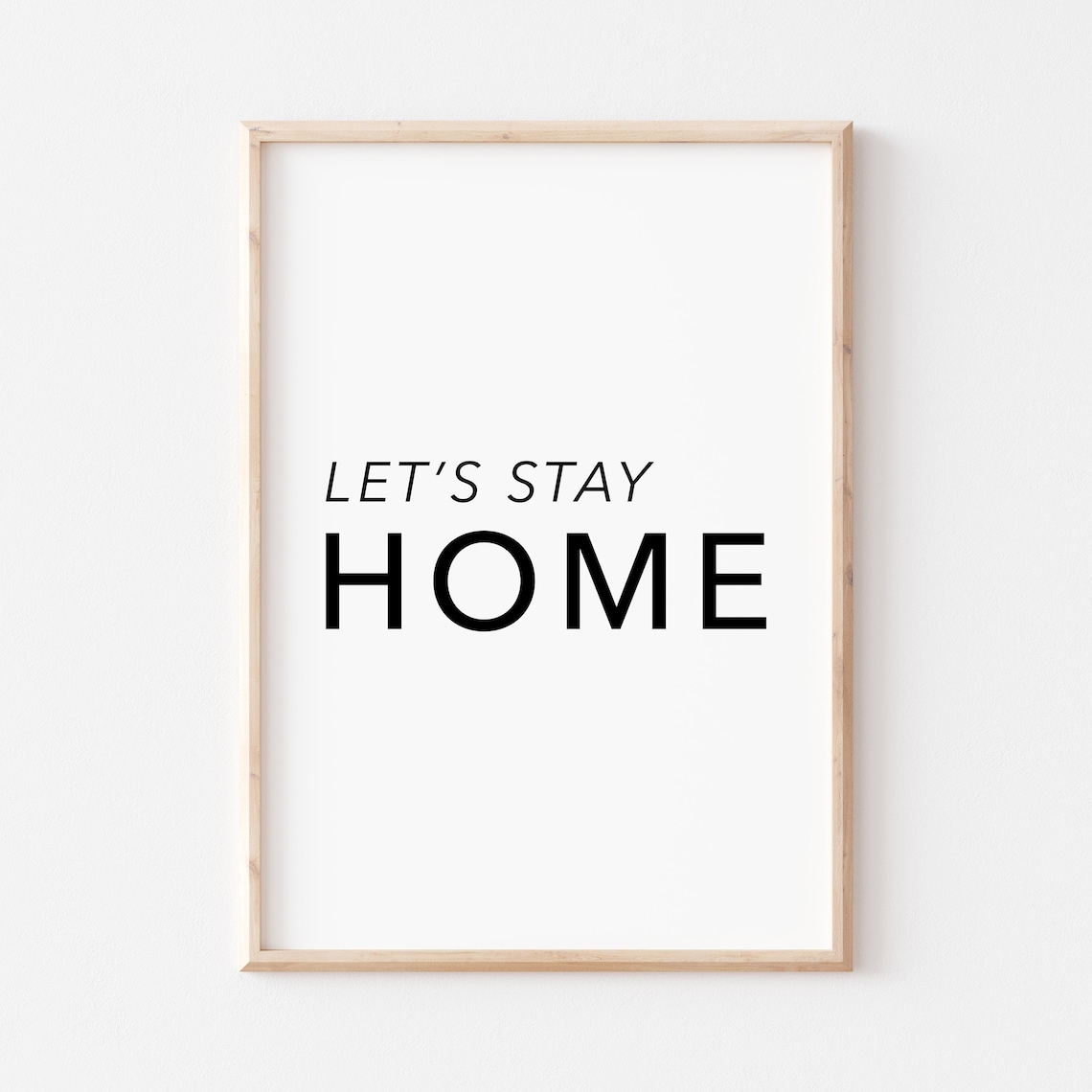 Lets Stay Home Cozy Quote Minimalist Typography Living Room Wall Poster