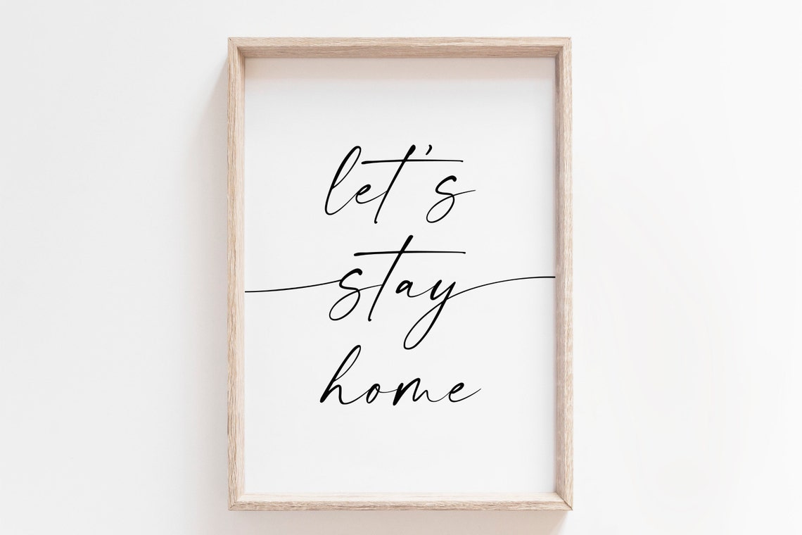 Lets Stay Home Script Calligraphy Vertical Cozy Quote Poster Decor