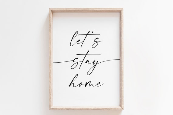 Lets Stay Home Script Calligraphy Vertical Cozy Quote Poster Decor