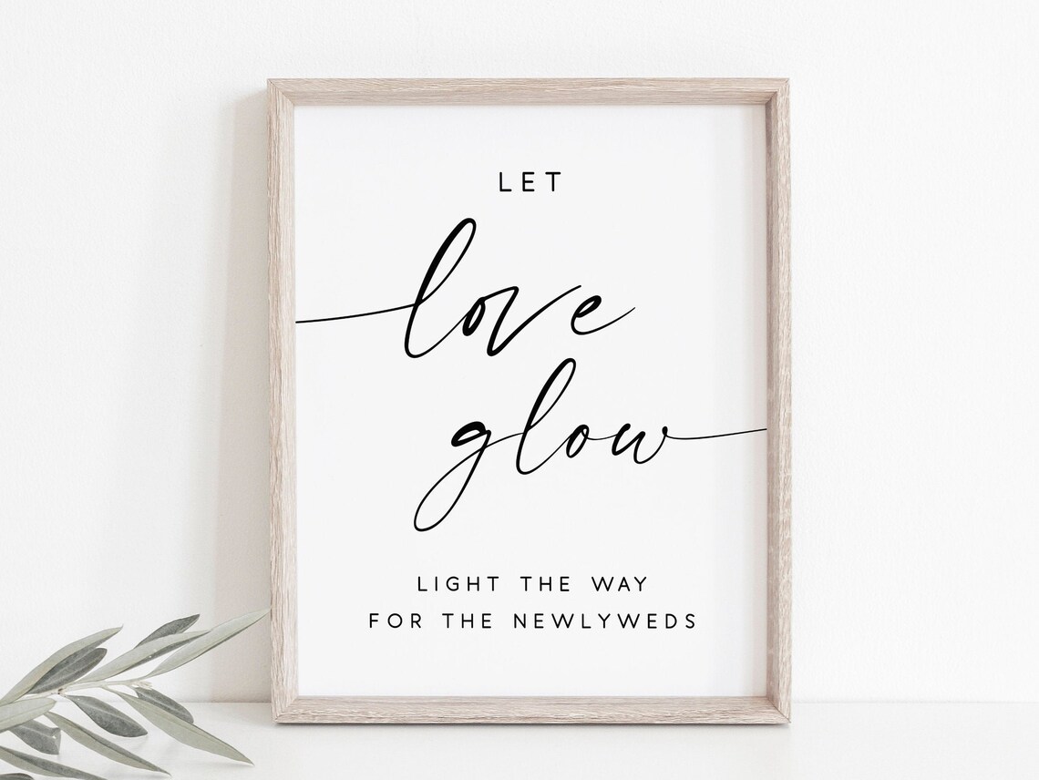 Let Love Glow Wedding Sign, Love Sparkle Art Print