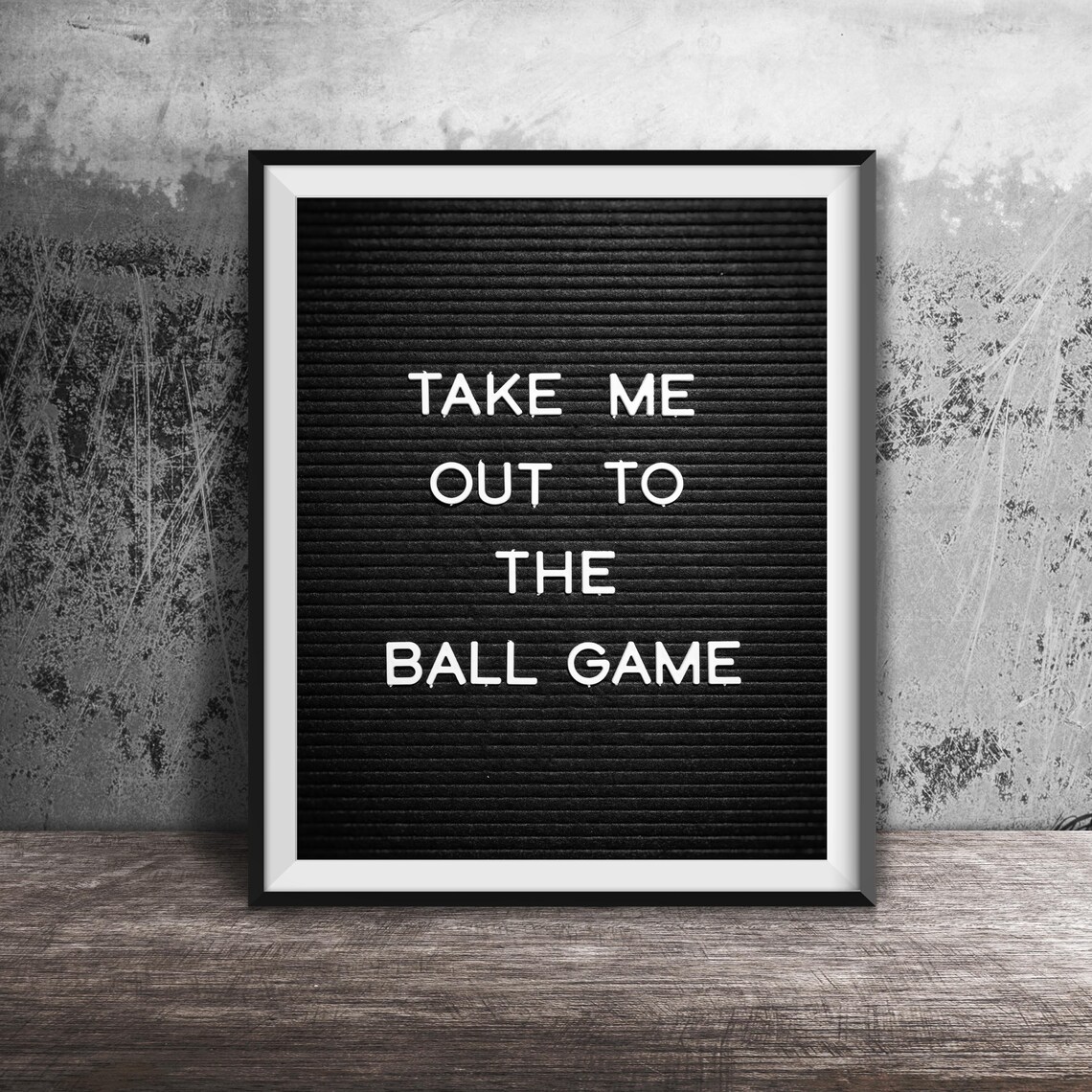 Take Me Out To The Ball Game Baseball Quote Letter Board Poster