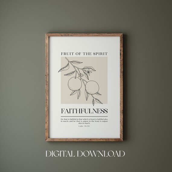 Fruit of the Spirit Faithfulness Luke 16:10 Scripture Poster