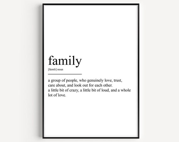 Family Definition Art Print, Typography Quote Decor