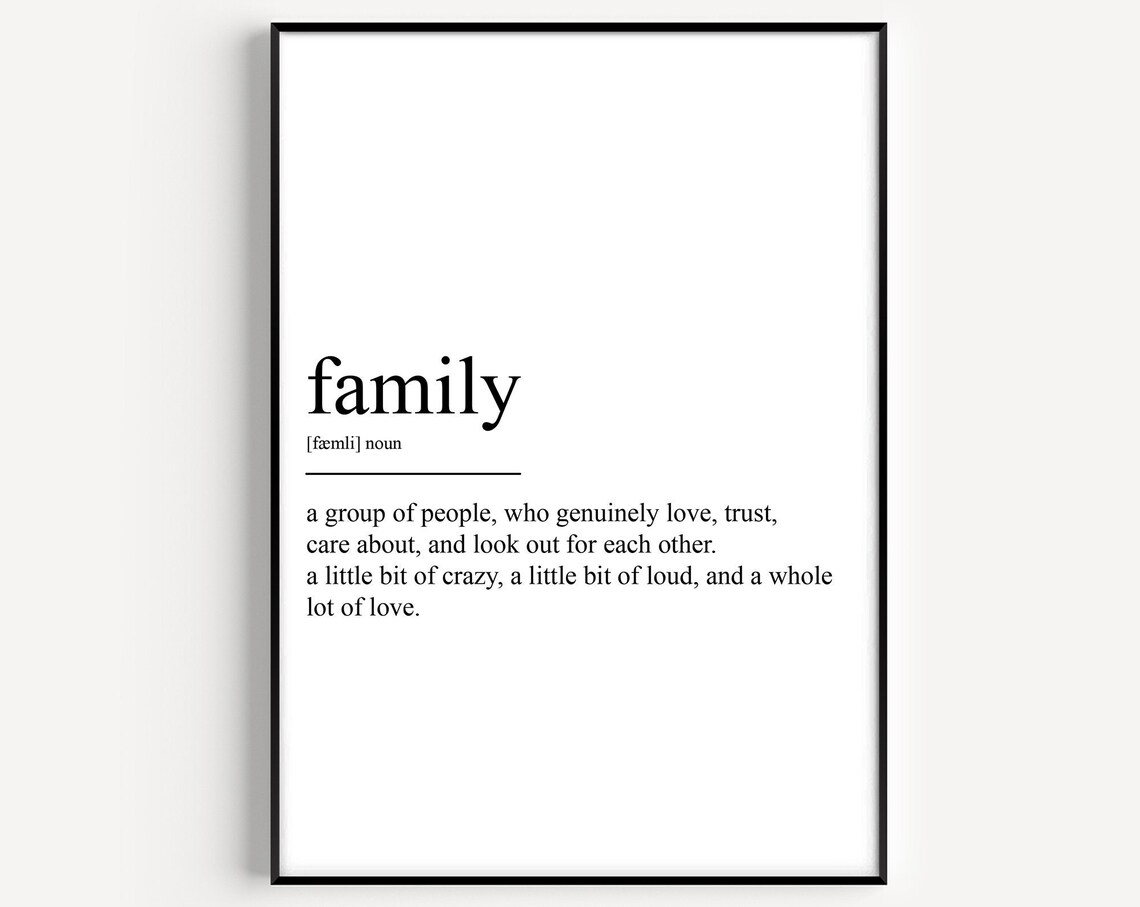 Family Definition Art Print, Typography Quote Decor