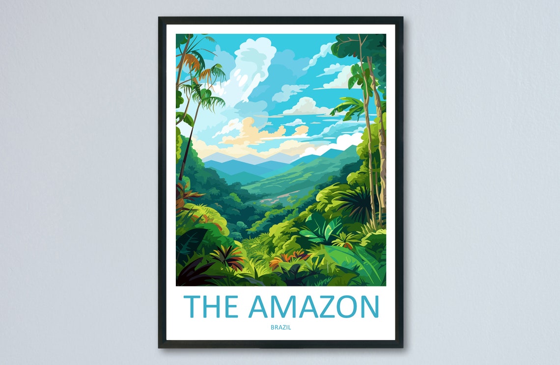 The Amazon Rainforest Lush Jungle Mountain Valley Brazil Travel Poster