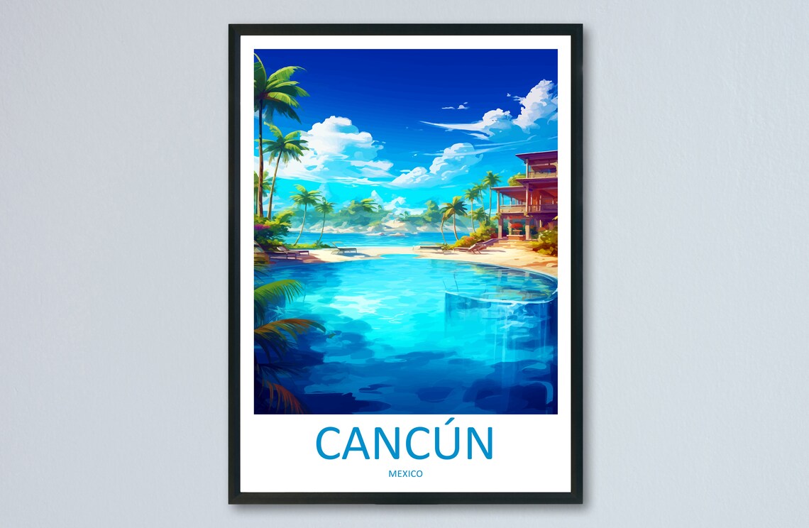 Cancun Travel Print Wall Art Hanging Home Decoration Gift Lovers Poster Decor